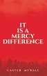 It Is A Mercy Difference (eBook, ePUB) - Bild 1