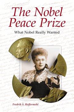 The Nobel Peace Prize (eBook, ePUB) - Heffermehl, Fredrik S.