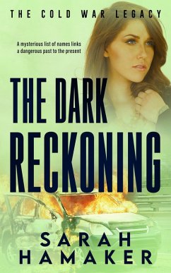 Cover The Dark Reckoning (The Cold War Legacy Series) (eBook, ePUB)