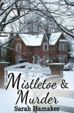 Mistletoe & Murder (eBook, ePUB)