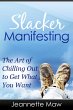 Slacker Manifesting - The Art of... - Bild 1