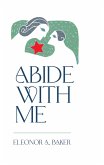 Abide with me (eBook, ePUB) Abide with me (eBook, ePUB)