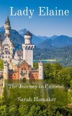 Lady Elaine: The Journey to Camelot (eBook, ePUB)