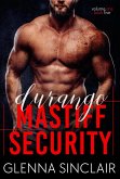 Durango (Mastiff Security, #5) (eBook, ePUB)