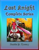 Last Knight Complete Series (eBook, ePUB)