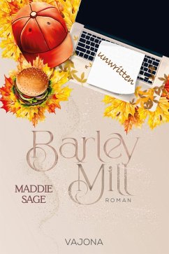 Barley Mill - Unwritten (1) (eBook, ePUB) - Sage, Maddie