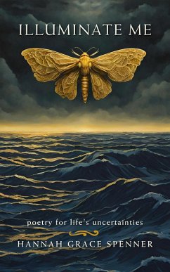 Illuminate Me (eBook, ePUB) - Spenner, Hannah Grace