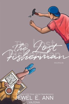 The Lost Fisherman (Fisherman-Reihe 2) (eBook, ePUB) - Ann, Jewel E.