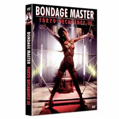 Tokyo Decadence 3 - Bondage Master - Tokio Dekadenz