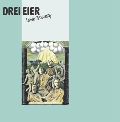 Lovin' Is Easy (Limited Green Vinyl) - Drei Eier