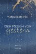 Der Regen von gestern (eBook, ePUB) - Bild 1