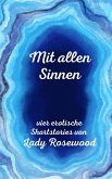 Mit allen Sinnen (eBook, ePUB)