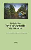 Perles de Champagne aigres-douces (eBook, ePUB) Perles de Champagne aigres-douces (eBook, ePUB)