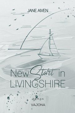 New Start in Livingshire (eBook, ePUB) - Aiven, Jane