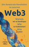 Web3: Die dezentrale Revolution im Internet (eBook, ePUB)