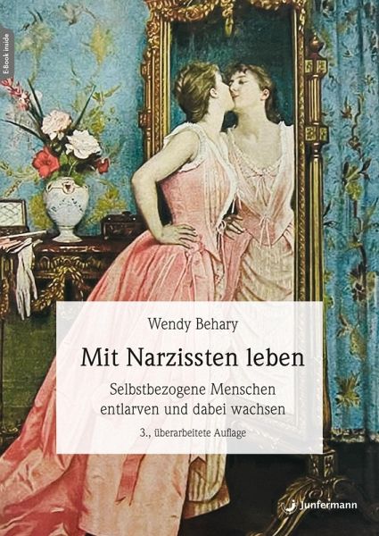 Mit Narzissten leben (eBook, ePUB) Mit Narzissten leben (eBook, ePUB)
