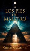 A los Pies del Maestro (eBook, ePUB)