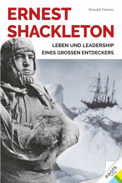 Ernest Shackleton (eBook, ePUB) - Fiennes, Ranulph