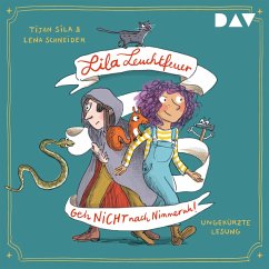 Lila Leuchtfeuer – Teil 1: Geh nicht nach Nimmeruh! (MP3-Download) - Sila, Tijan; Schneider, Lena