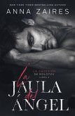 La jaula del ángel (eBook, ePUB) La jaula del ángel (eBook, ePUB)