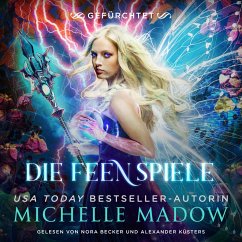 Die Feenspiele 5 - Feen Hörbuch (MP3-Download) - Michelle Madow; Winterfeld Verlag; Fantasy Hörbücher