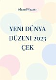 Yeni Dünya Düzeni 2023 Çek (eBook, ePUB)