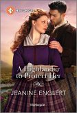 A Highlander to Protect Her (eBook, ePUB)