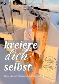 kreiere dich selbst (eBook, ePUB)