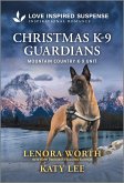 Christmas K-9 Guardians (eBook, ePUB)