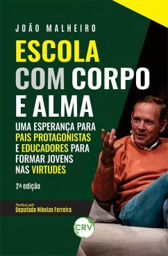 Escola com corpo e alma (eBook, ePUB) Cover Escola com corpo e alma (eBook, ePUB)