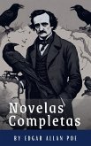 Edgar Allan Poe: Novelas Completas (eBook, ePUB)