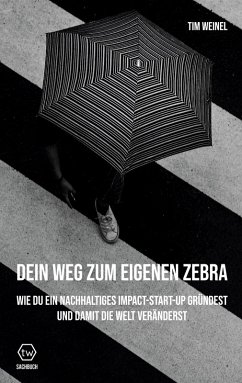 Dein Weg zum eigenen Zebra (eBook, ePUB)