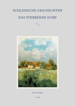 Schlesische Geschichten (eBook, ePUB) - Seeliger, Ewger