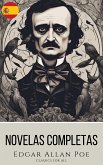 Edgar Allan Poe: Novelas Completas (eBook, ePUB)