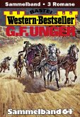 G. F. Unger Western-Bestseller Sammelband 64 (eBook, ePUB)