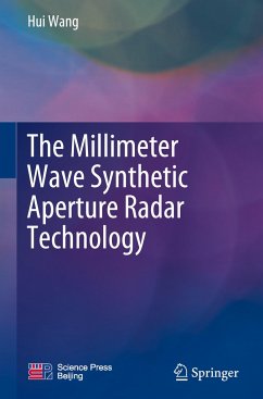 The Millimeter Wave Synthetic Aperture Radar Technology - Wang, Hui