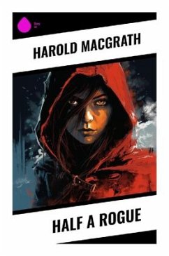 Half a Rogue - MacGrath, Harold