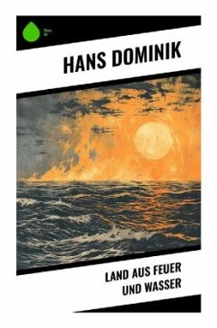 Land aus Feuer und Wasser - Dominik, Hans