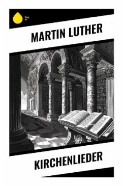 Kirchenlieder - Luther, Martin