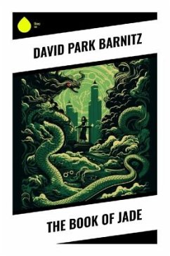 The Book of Jade - Barnitz, David Park