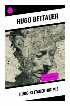 Hugo Bettauer-Krimis - Bettauer, Hugo