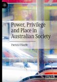 Power, Privilege and Place in Australian Society