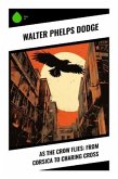 As the Crow Flies: From Corsica to Charing Cross