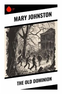 The Old Dominion - Johnston, Mary