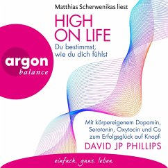 High on Life: Du bestimmst, wie du dich fühlst (MP3-Download) - Phillips, David JP