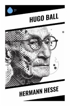 Hermann Hesse - Ball, Hugo