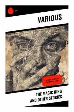 The Magic Ring and Other Stories - Various