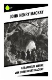 Gesammelte Werke von John Henry Mackay