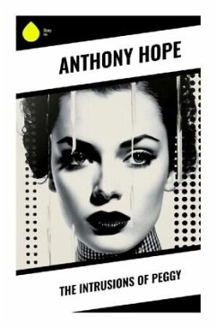 The Intrusions of Peggy - Hope, Anthony