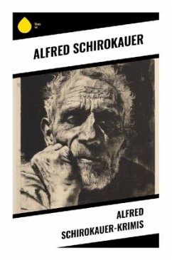 Alfred Schirokauer-Krimis - Schirokauer, Alfred
